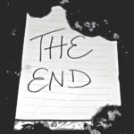 the end, note, stickies, memo, ash, memory, news, writing, saying, quote, a notice, paper, communication, message, transmission, information, announcement, info, proclamation, burned, the end, the end, the end, the end, the end